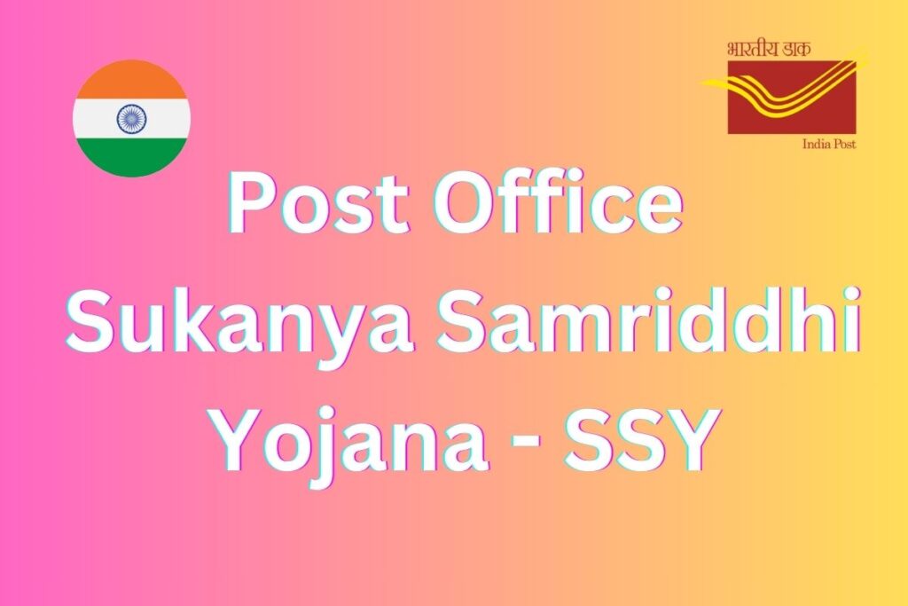 Post Office Sukanya Samriddhi Yojana
