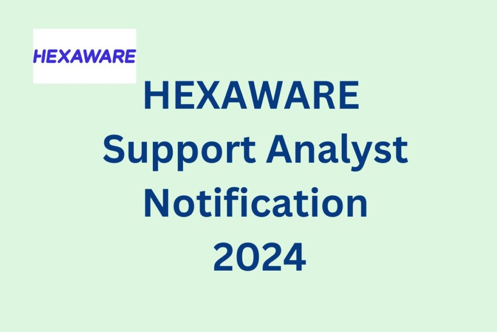 Hexaware Support Analyst Recruitment 2024