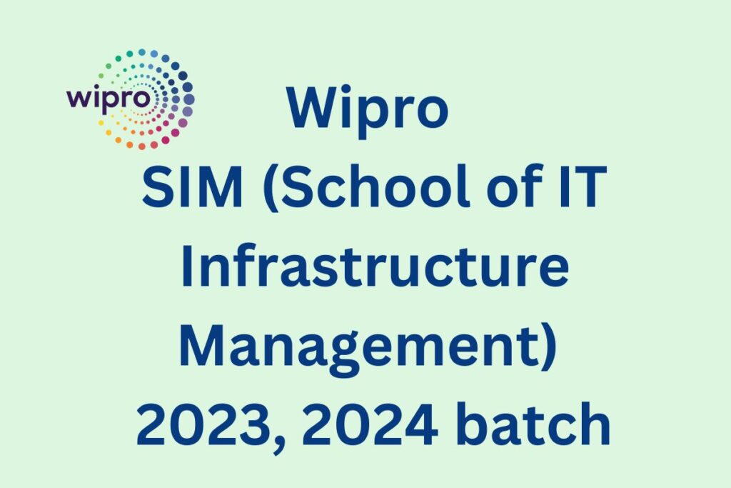 Wipro SIM (School of IT Infrastructure Management) 2024