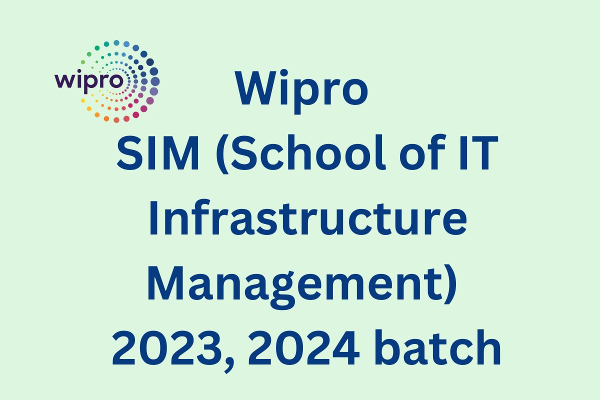 Wipro SIM (School of IT Infrastructure Management) 2024