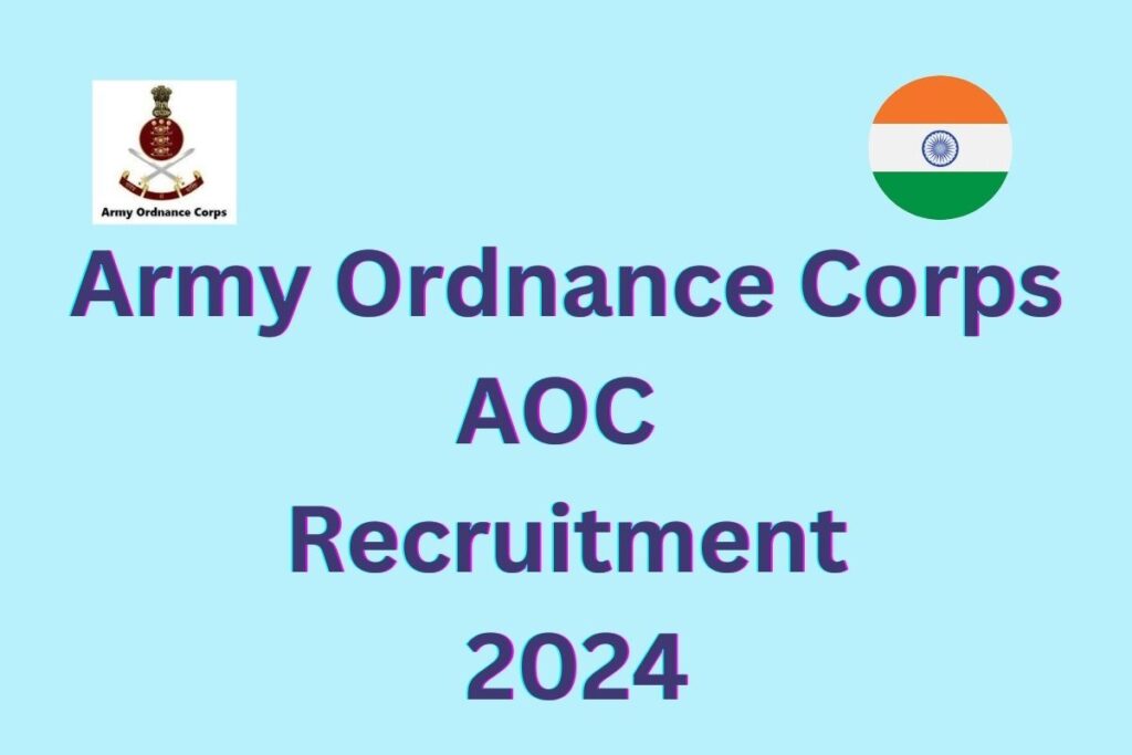 Army Ordnance Corps AOC Recruitment 2024