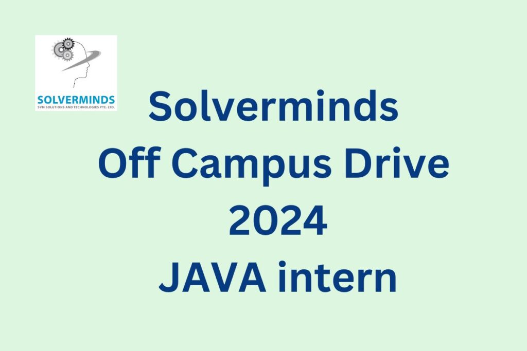 Solverminds Off Campus Drive 2024