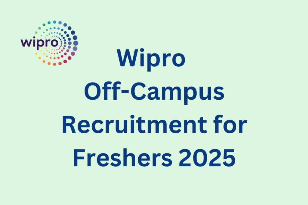 Wipro Off-Campus Recruitment for Freshers 2025